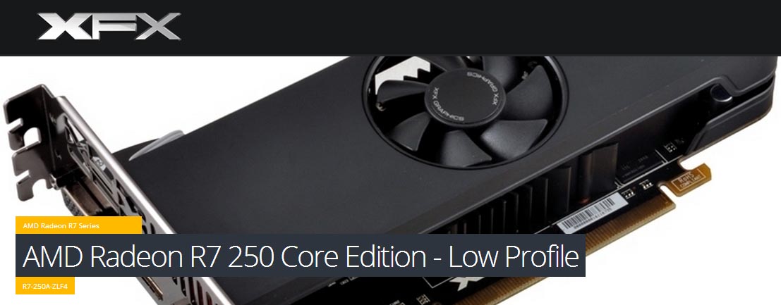 Xfx r7 250 online low profile